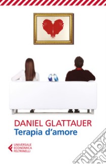 Terapia d'amore libro di Glattauer Daniel