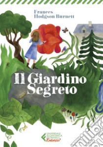 Il giardino segreto libro di Burnett Frances Hodgson