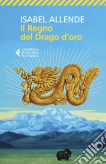 Il regno del Drago d'oro libro di Allende Isabel