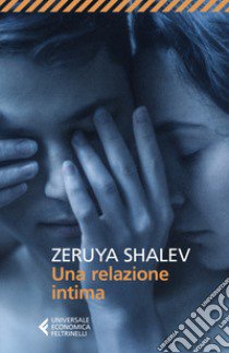 Una relazione intima libro di Shalev Zeruya