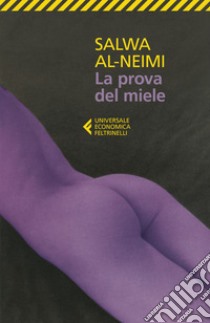 La prova del miele libro di Al-Neimi Salwa