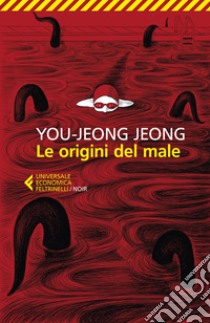 Le origini del male libro di Jeong You-jeong