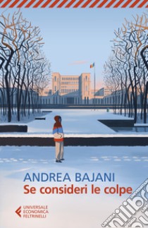 Se consideri le colpe libro di Bajani Andrea