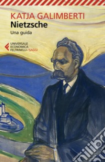 Nietzsche. Una guida libro di Galimberti Katja