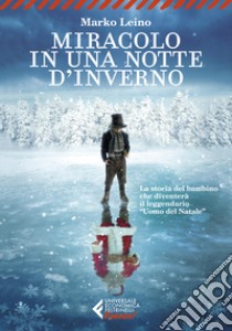 Miracolo in una notte d'inverno libro di Leino Marko