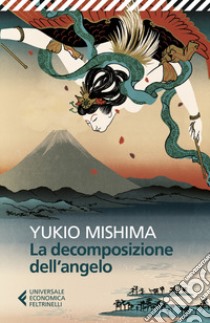 La decomposizione dell'angelo libro di Mishima Yukio