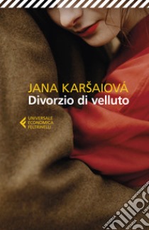 Divorzio di velluto libro di Karsaiová Jana