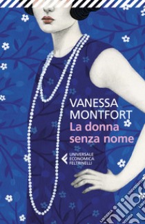 La donna senza nome libro di Montfort Vanessa