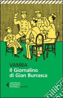 Il giornalino di Gian Burrasca libro di Vamba; Tempesti F. (cur.)