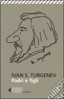 Padri e figli libro di Turgenev Ivan; Nori P. (cur.)