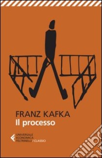 Il processo libro di Kafka Franz; Raja A. (cur.)