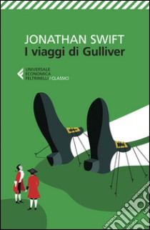 I viaggi di Gulliver libro di Swift Jonathan; Celati G. (cur.)