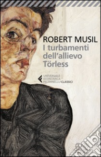 I turbamenti dell'allievo Törless libro di Musil Robert; Ganni E. (cur.)