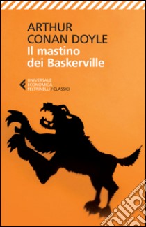 Il mastino dei Baskerville libro di Doyle Arthur Conan