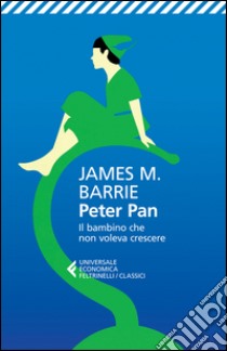 Peter Pan. Il bambino che non voleva crescere. Testo inglese a fronte libro di Barrie James Matthew