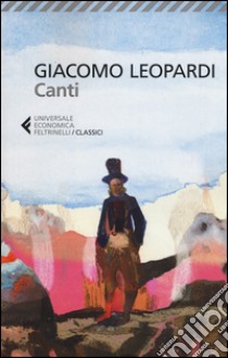 I canti libro di Leopardi Giacomo; Dotti U. (cur.)