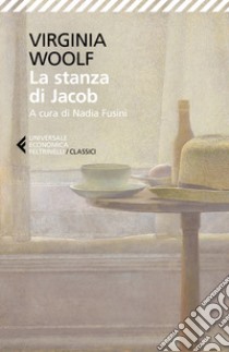 La stanza di Jacob libro di Woolf Virginia