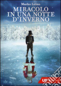 Miracolo in una notte d'inverno libro di Leino Marko