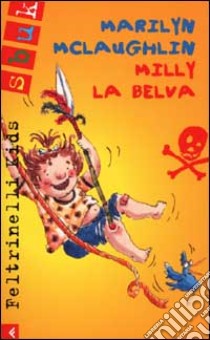 Millie la belva libro di McLaughlin Marilyn