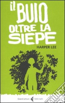 Il buio oltre la siepe libro di Lee Harper