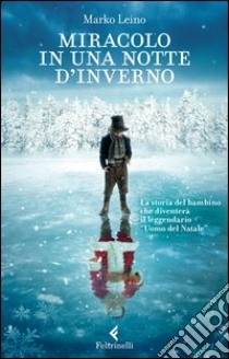 Miracolo in una notte d'inverno libro di Leino Marko