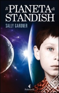 Il pianeta di Standish libro di Gardner Sally