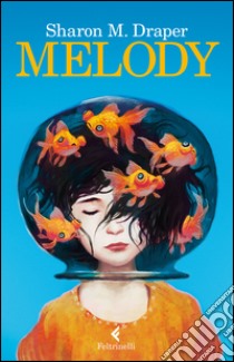 Melody libro di Draper Sharon M.