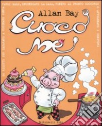 Cuoco me libro di Bay Allan