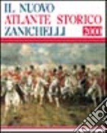 Nuovo Atlante Storico 2000 libro di AA.VV.