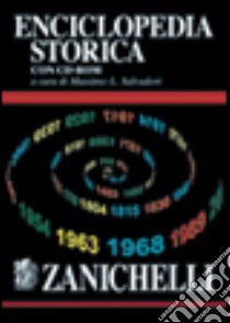 Enciclopedia storica. Con CD-ROM libro