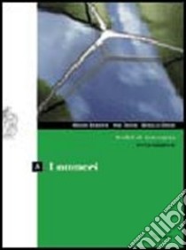 Moduli di matematica. Modulo A: I numeri. Per le Scuole superiori. Con espansione online libro di Bergamini Massimo, Trifone Anna, Barozzi Graziella