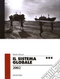 Il sistema globale libro di Dinucci Manlio