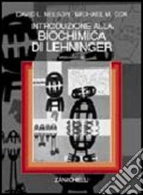 Introduzione alla biochimica di Lehninger. Per le Scuole superiori libro di Nelson David L., Cox Michael M.