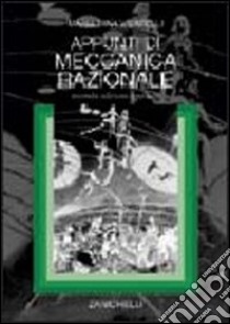 Appunti di meccanica razionale libro di Vivarelli M. Dina