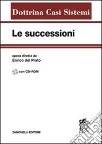 Le successioni. Con CD-ROM libro di Del Prato E. (cur.)