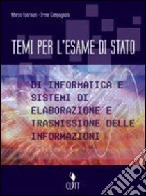 Temi Per L'esame Di Stato (u) libro di FANTINATI MARCO CAMPAGNOLO IRENE 