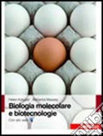 Biologia molecolare e biotecnologie libro di Kreuzer Helen, Massey Adrianne