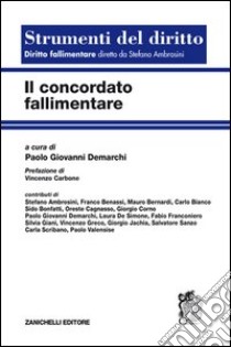 Concordato fallimentare libro di Demarchi P. G. (cur.)