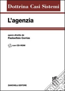 L'agenzia. Con CD-ROM libro di Corrias P. (cur.)