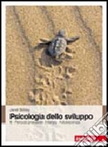 Psicologia dello sviluppo. Vol. 1: Periodo prenatale, infanzia, adolescenza libro di Belsky Janet