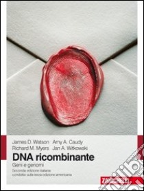 DNA ricombinante. Geni e genomi libro