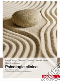 Psicologia clinica libro di Kring Ann M.