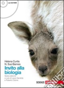 Invito alla biologia. Volume unico. Per le Scuole superiori. Con CD-ROM. Con espansione online libro di CURTIS HELENA - BARNES SUE N.