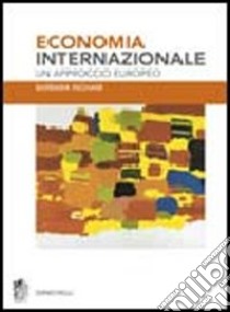 Economia internazionale. Un approccio europeo libro di Ingham Barbara