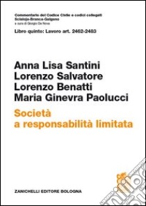 Libro quinto: Art. 2462-2483. Società a responsabilità limitata libro