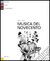 Musica del Novecento libro di Marelli Flavio E.
