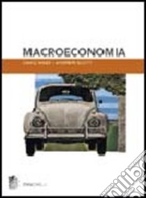 Macroeconomia libro di Miles David - Scott Andrew