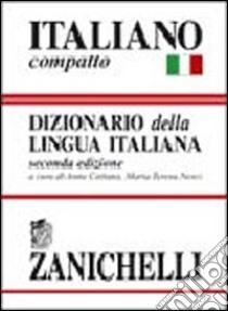 Italiano. Dizionario compatto della lingua italiana libro di Cattana Anna, Nesci M. Teresa