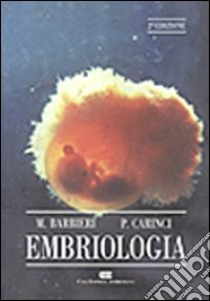 Embriologia libro di Barbieri Marcello - Carinci Paolo