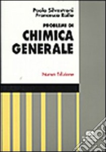 Problemi di chimica generale libro di Silvestroni Paolo; Rallo Francesco